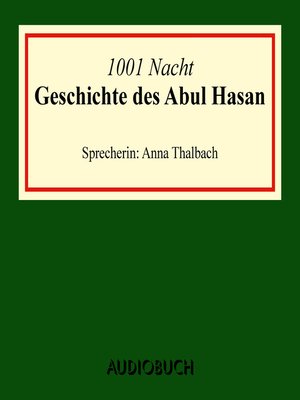 cover image of Die Geschichte des Abul Hasan
